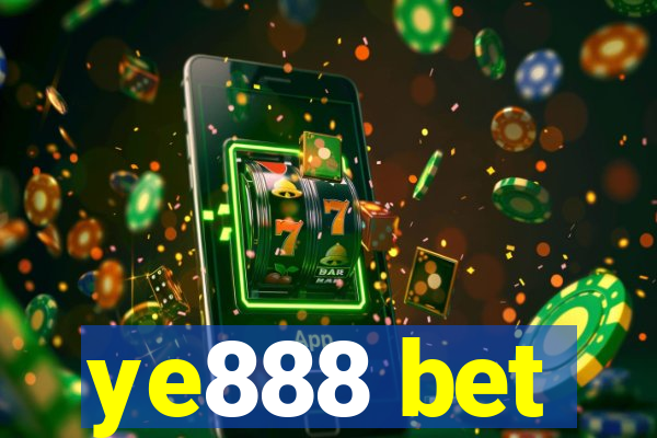 ye888 bet